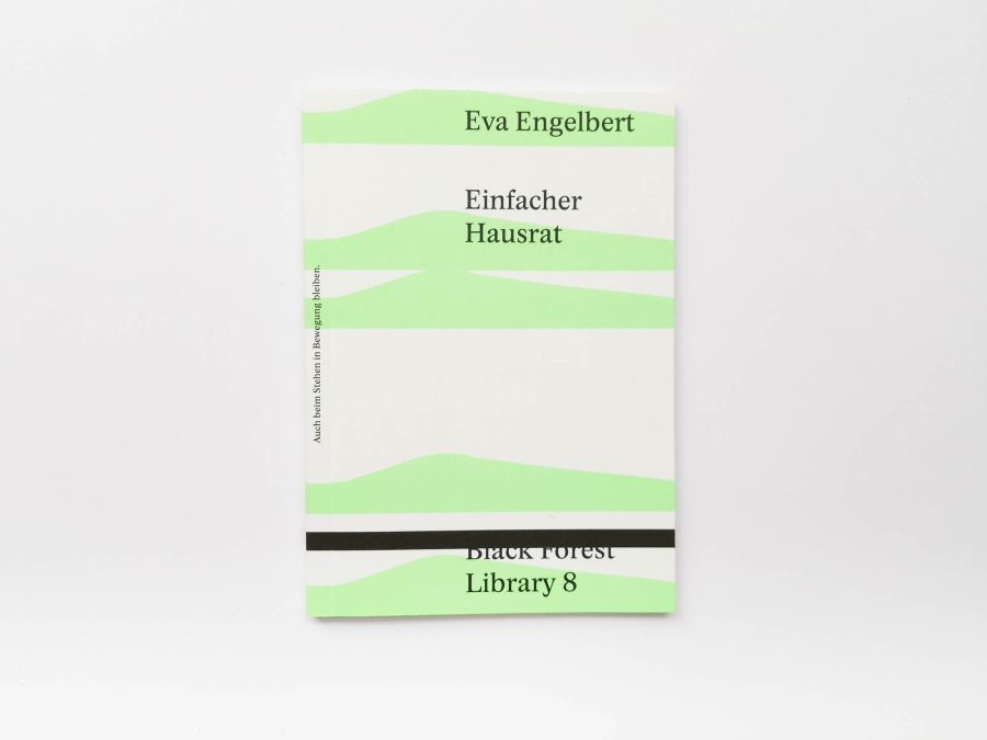 Eva Engelbert - Einfacher Hausrat (Black Forest Library 8) 1