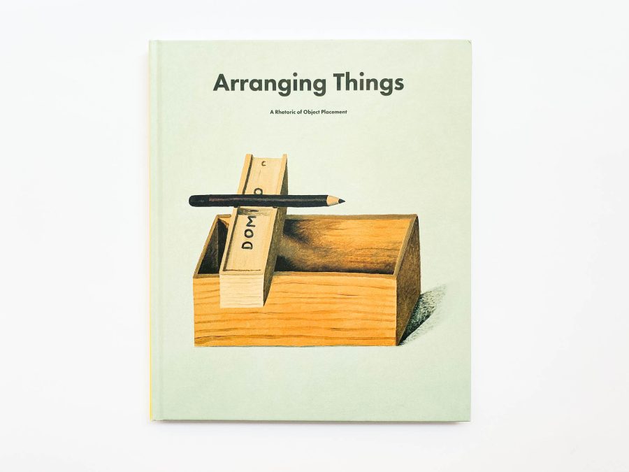 Arranging Things - A Rhetoric of Object Placement 1