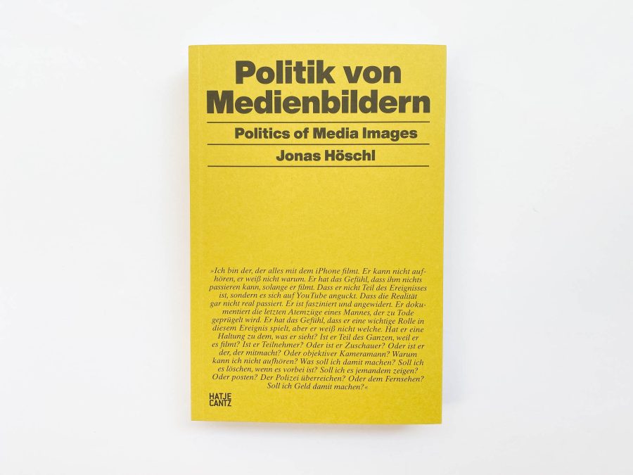 Jonas Höschl - Politik von Medienbildern - Politics of Media Images 1