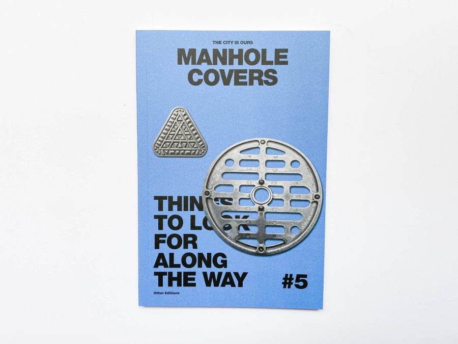 The City Is Ours #5 - Manhole Covers 1